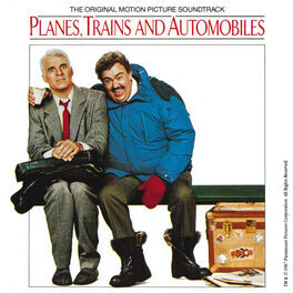 Album cover of Planes, Trains And Automobiles (Original Motion Picture Soundtrack)
