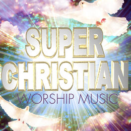 Album cover of Super Christian Worship Music