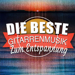 Album cover of Die Beste Gitarrenmusik Zum Entspannen