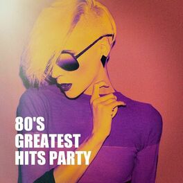 Album cover of 80's Greatest Hits Party