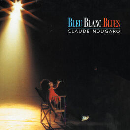 Album cover of Bleu Blanc Blues (1985)