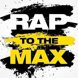 Album cover of Rap to the Max