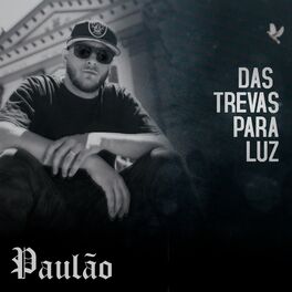 Album cover of Das Trevas para Luz