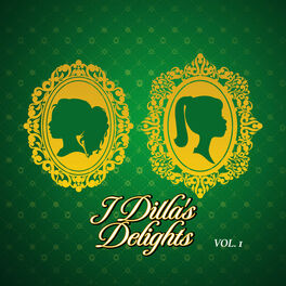Album cover of J Dilla's Delights, Vol. 1