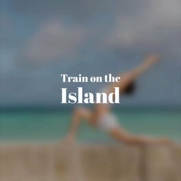 Album cover of Train on the Island