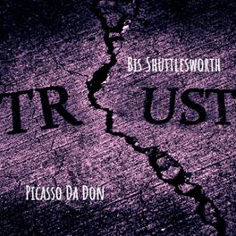 Album cover of Trust (feat. Bis Shuttlesworth)