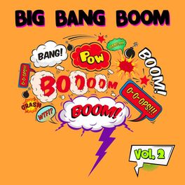 Album cover of Big Bang Boom, Vol. 2