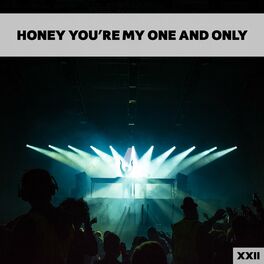 Album cover of Honey You're My Favorite Thing XXII