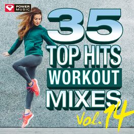 Album cover of 35 Top Hits, Vol. 14 - Workout Mixes (Unmixed Workout Music Ideal for Gym, Jogging, Running, Cycling, Cardio and Fitness)