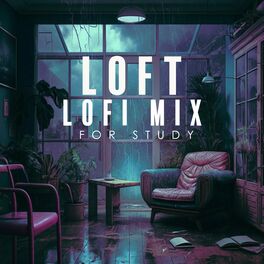 Album cover of Loft Lofi Mix for Study