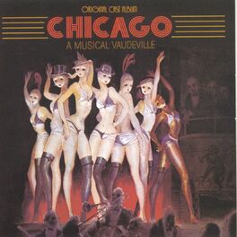 Album cover of Chicago: A Musical Vaudeville (Original Broadway Cast Recording)