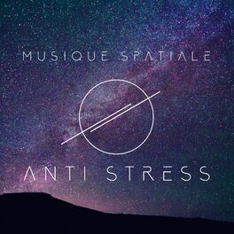 Album cover of Musique spatiale anti stress. Relaxation complète, Régénération de la force, Sons mystérieux