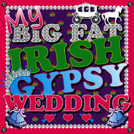 Album cover of My Big Fat Irish Gypsy Wedding