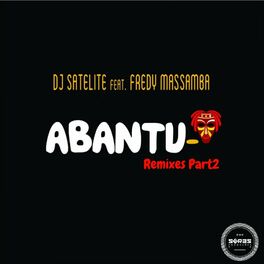 Album cover of Abantu Remixes Part2