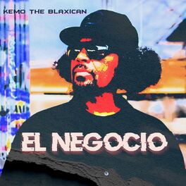 Kemo The Blaxican: albums, songs, playlists | Listen on Deezer