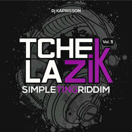 Album cover of Tchek La Zik, Vol. 5 (SimpleTing Riddim)