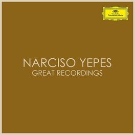 Album cover of Narciso Yepes - Great Recordings