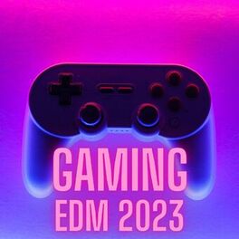 Album cover of GAMING EDM 2023