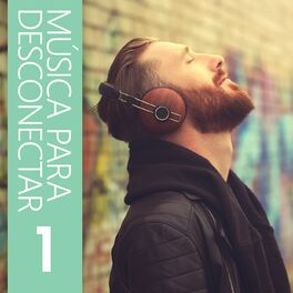 Album cover of Música Para Desconectar 1