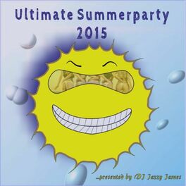 Album cover of Ultimate Summerparty 2015 (Presented by DJ Jazzy James)