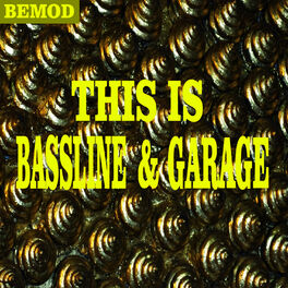 Album cover of This Is Bassline & Garage