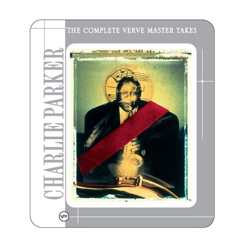 Charlie Parker - The Complete Verve Master Takes: lyrics and songs