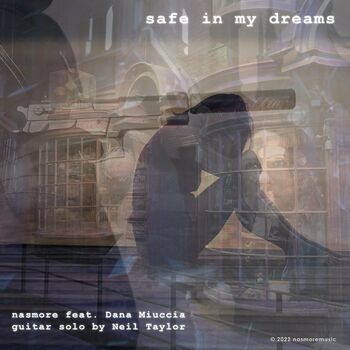 Safe in my Dreams (feat. Dana Miuccia & Neil Taylor) cover