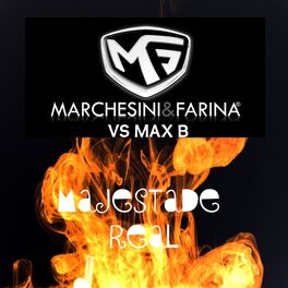 Album cover of Majestade Real (Marchesini & Farina Vs Max B)