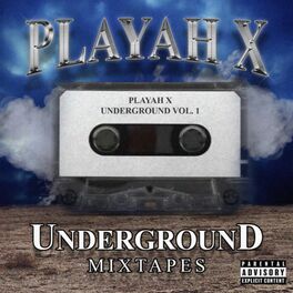 Album cover of Playah X (Underground Vol.1)