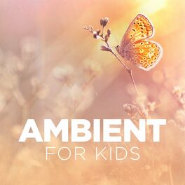 Album cover of Ambient for Kids