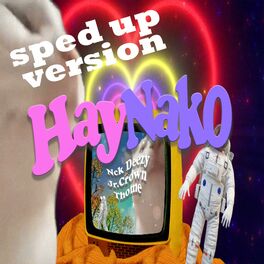 Album cover of Hay Nako (feat. Jr Crown & Thome) [Sped Up]