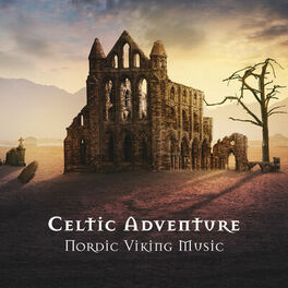 Album cover of Celtic Adventure: Nordic Viking Music