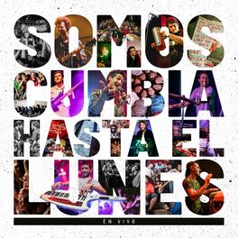 Album cover of Somos Cumbia Hasta El Lunes (En Vivo)