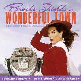 Album cover of Wonderful Town - New Broadway Cast Featuring Brooke Shields