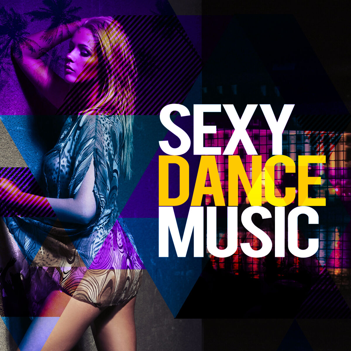 Dance Music - Sexy Dance Music: lyrics and songs | Deezer