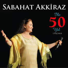 Album cover of Sabahat Akkiraz ile 50 Yıl