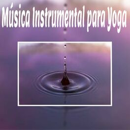 Album cover of Música Instrumental para Yoga