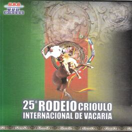 Album cover of 25° Rodeio Crioulo Internacional de Vacaria