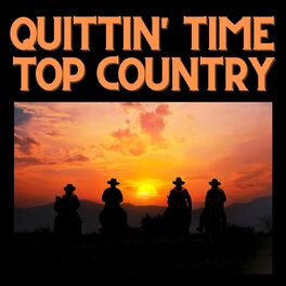 Album cover of Quittin' Time - Top Country