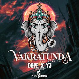 Album cover of VAKRATUNDA (feat. DOPE & YJ)