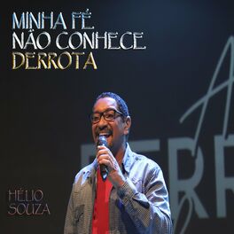 Album cover of Minha Fé Não Conhece Derrota