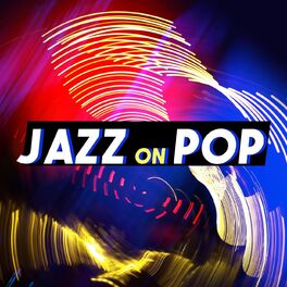 Album cover of Jazz on Pop