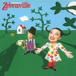 Album cover of Welcome To Zebraville