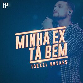 Album cover of Minha Ex Tá Bem - EP