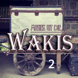 Album cover of Musiek Uit Die Wakis 2