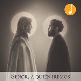 Album cover of Señor, ¿a quién iremos?