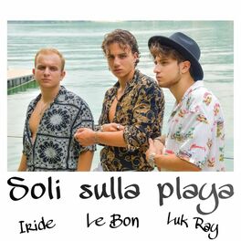 Album cover of Soli Sulla Playa (feat. Iride & Luk Ray)