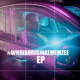 Album cover of Who Is Original Memzee