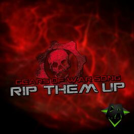 Album cover of Rip 'Em up (Gears of War Song)