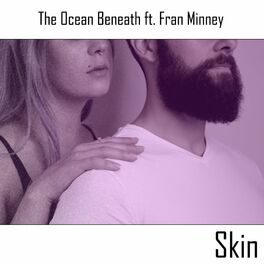 Album cover of Skin (feat. Fran Minney)